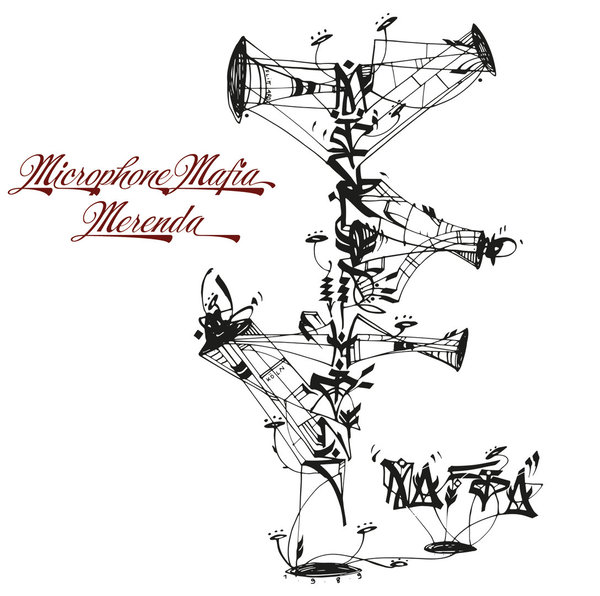 Microphone Mafia - Merenda